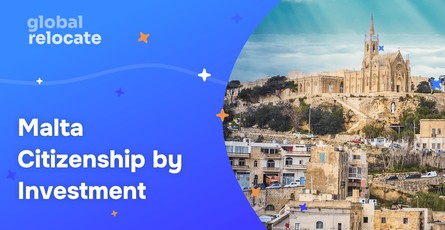 How to Obtain Investment Citizenship of Malta in 2025