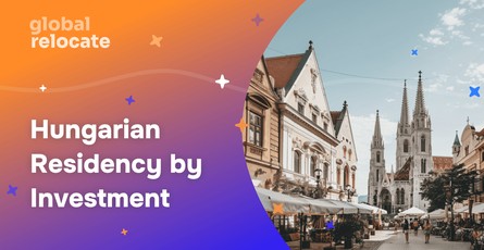 Hungary Launches an Investment Residency Program
